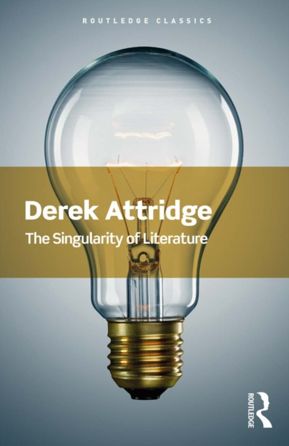 E-kniha Singularity of Literature Derek Attridge