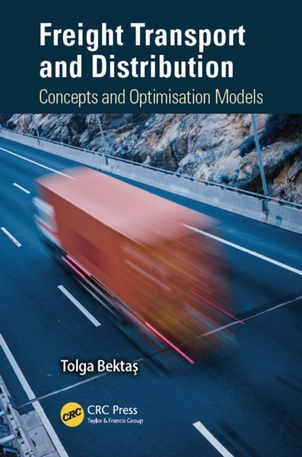 E-book Freight Transport and Distribution Tolga Bektas