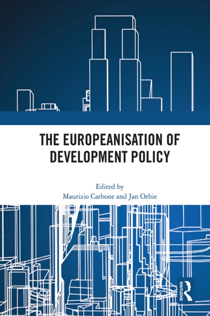 E-kniha Europeanisation of Development Policy Maurizio Carbone