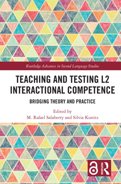 E-kniha Teaching and Testing L2 Interactional Competence M. Rafael Salaberry