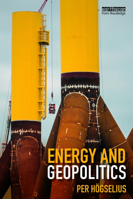 E-könyv Energy and Geopolitics Per Hogselius
