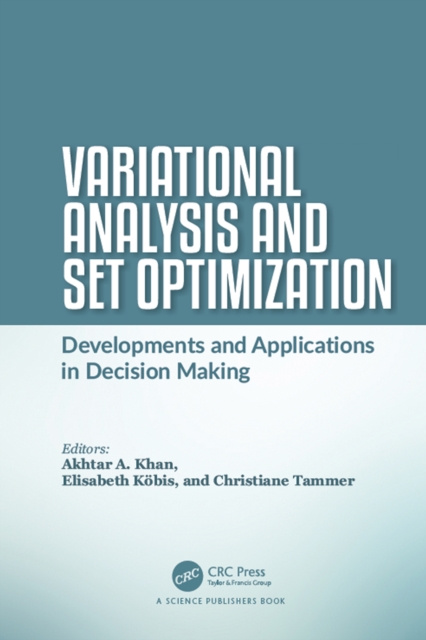 E-knjiga Variational Analysis and Set Optimization Akhtar A. Khan