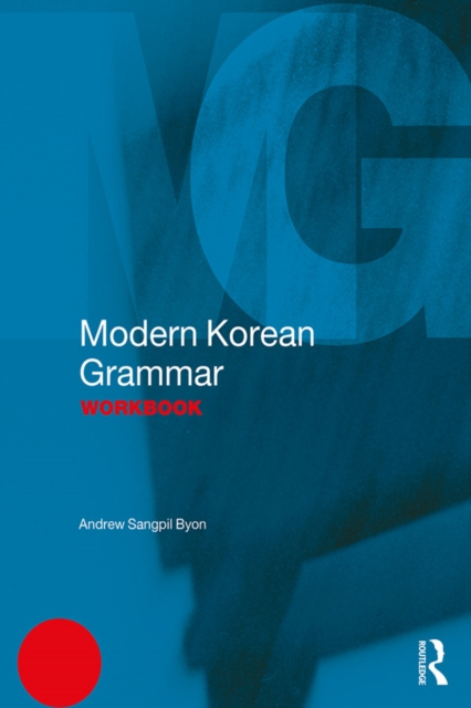 E-knjiga Modern Korean Grammar Workbook Andrew Sangpil Byon