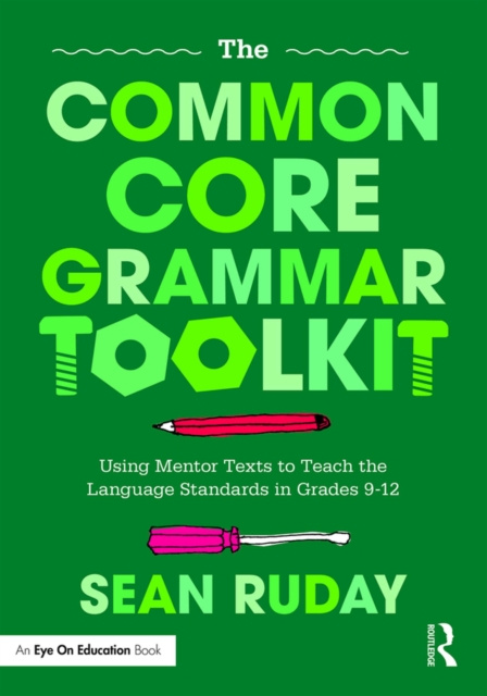 E-kniha Common Core Grammar Toolkit Sean Ruday