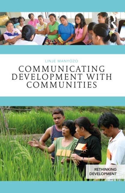E-knjiga Communicating Development with Communities Linje Manyozo