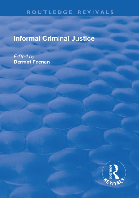 E-knjiga Informal Criminal Justice Dermot Feenan