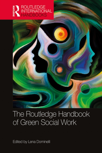 E-kniha Routledge Handbook of Green Social Work Lena Dominelli