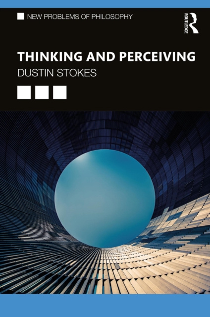 E-könyv Thinking and Perceiving Dustin Stokes