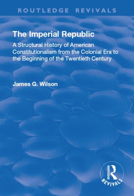 ebook Imperial Republic James G. Wilson