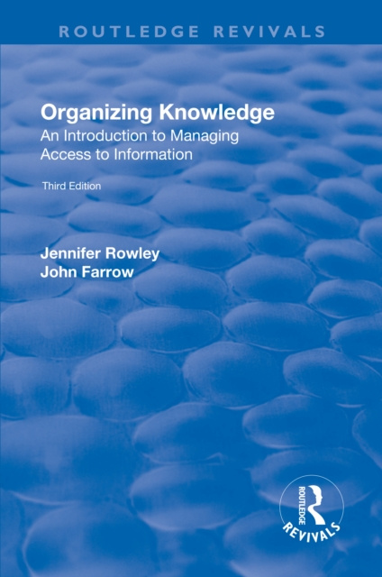 E-kniha Organizing Knowledge: Introduction to Access to Information J.E. Rowley