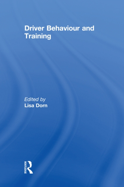E-book Driver Behaviour and Training Lisa Dorn