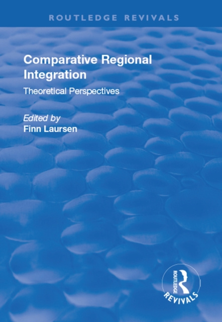 E-Book Comparative Regional Integration Finn Laursen