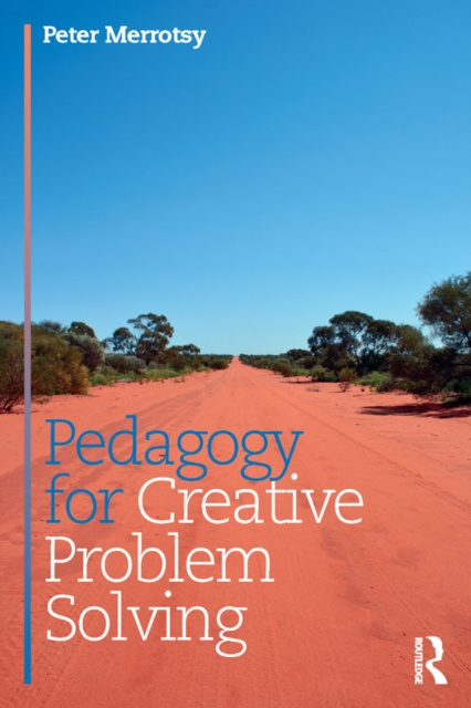E-knjiga Pedagogy for Creative Problem Solving Peter Merrotsy