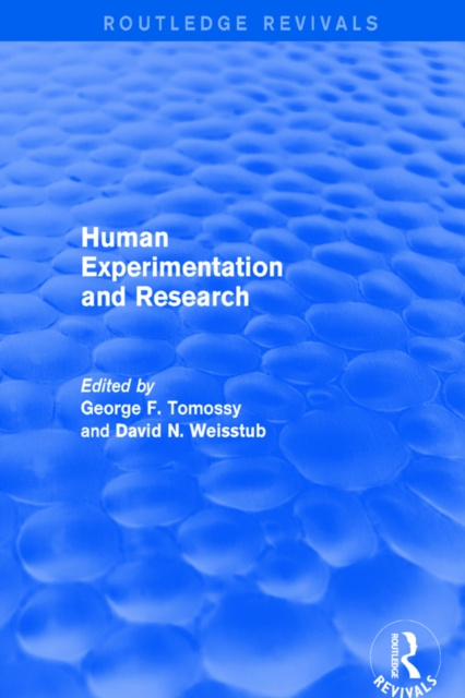 E-book Human Experimentation and Research George F. Tomossy