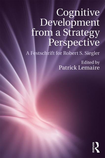 E-book Cognitive Development from a Strategy Perspective Patrick Lemaire