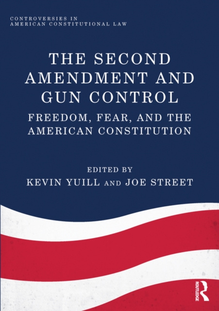 E-book Second Amendment and Gun Control Kevin Yuill