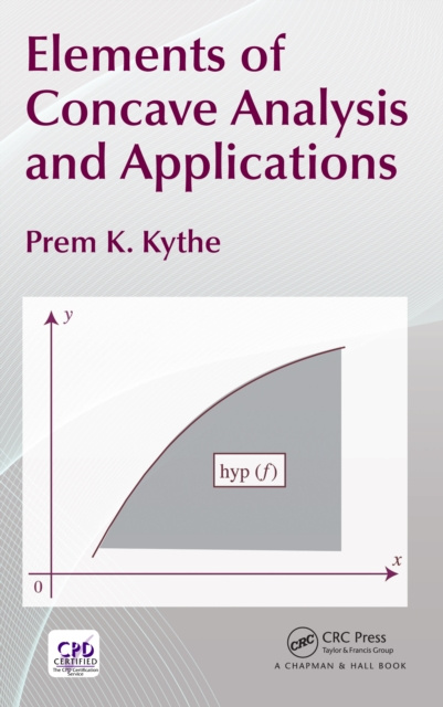 E-kniha Elements of Concave Analysis and Applications Prem K. Kythe