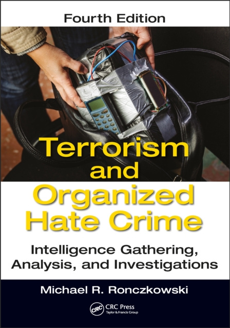 E-knjiga Terrorism and Organized Hate Crime Michael R. Ronczkowski