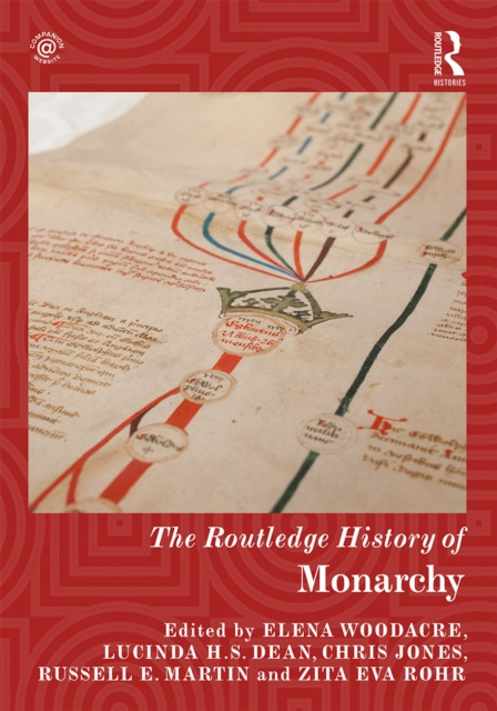 E-kniha Routledge History of Monarchy Elena Woodacre