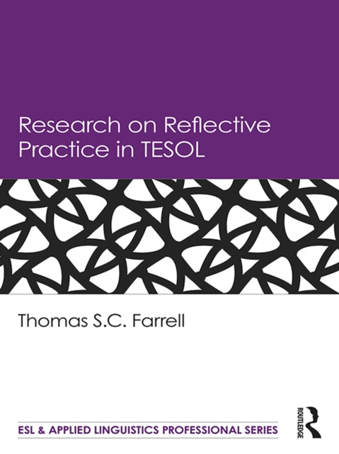 E-book Research on Reflective Practice in TESOL Thomas S.C. Farrell