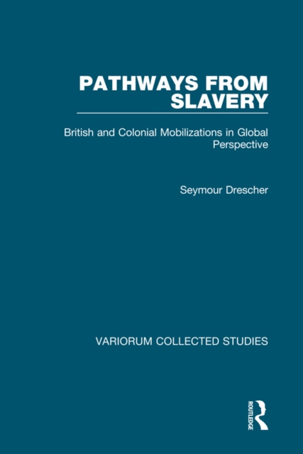 E-knjiga Pathways from Slavery Seymour Drescher