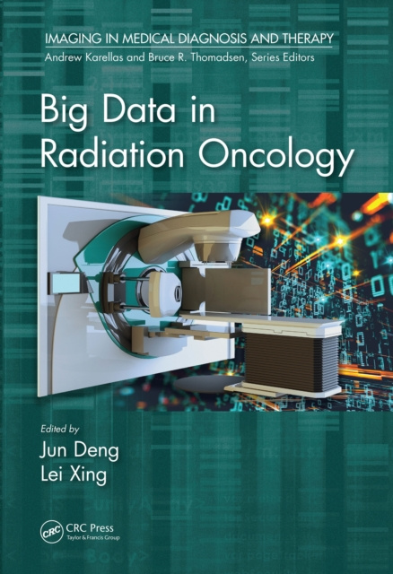 E-kniha Big Data in Radiation Oncology Jun Deng