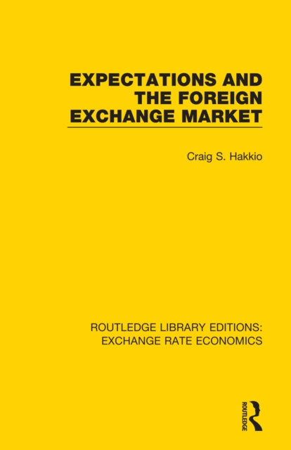 E-Book Expectations and the Foreign Exchange Market Craig S. Hakkio