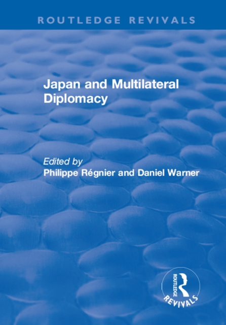 E-kniha Japan and Multilateral Diplomacy Philippe Regnier
