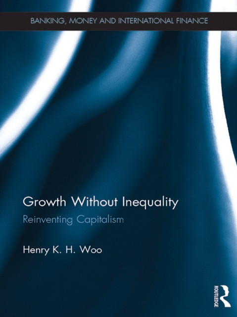 E-knjiga Growth Without Inequality Henry K. H. Woo