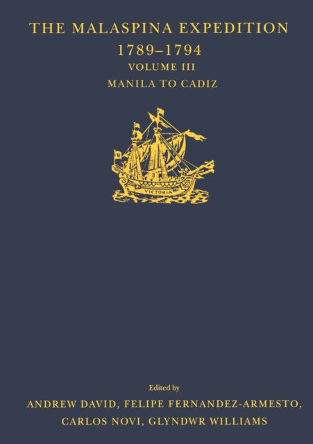 E-kniha Malaspina Expedition 1789-1794 / ... / Volume III / Manila to Cadiz Andrew David