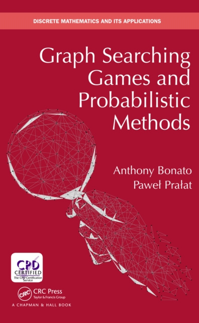 E-kniha Graph Searching Games and Probabilistic Methods Anthony Bonato