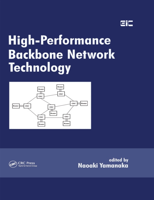 E-knjiga High-Performance Backbone Network Technology Naoaki Yamanaka
