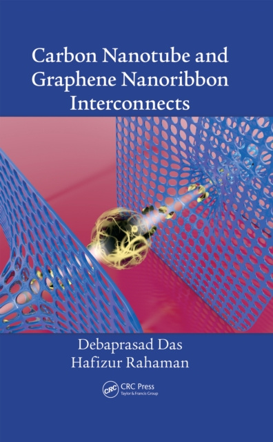 E-kniha Carbon Nanotube and Graphene Nanoribbon Interconnects Debaprasad Das