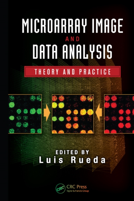 E-knjiga Microarray Image and Data Analysis Luis Rueda