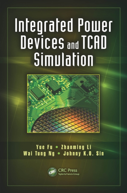 E-knjiga Integrated Power Devices and TCAD Simulation Yue Fu