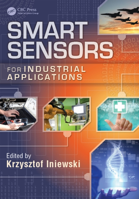 E-kniha Smart Sensors for Industrial Applications Krzysztof Iniewski