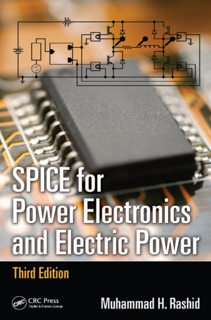 E-kniha SPICE for Power Electronics and Electric Power Muhammad H. Rashid