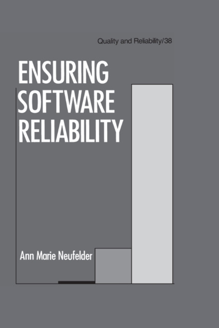 E-knjiga Ensuring Software Reliability Ann Marie Neufelder