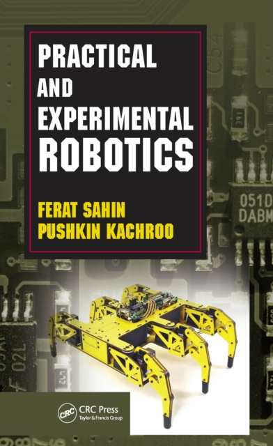 E-book Practical and Experimental Robotics Ferat Sahin