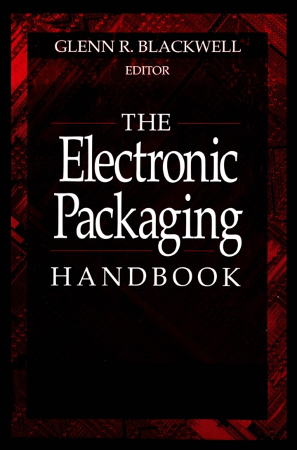 E-knjiga Electronic Packaging Handbook Glenn R. Blackwell