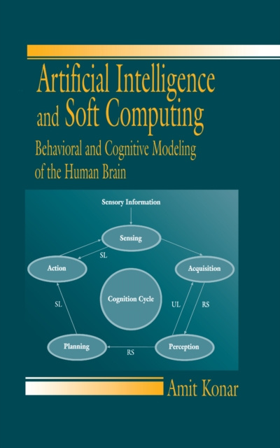 E-kniha Artificial Intelligence and Soft Computing Amit Konar
