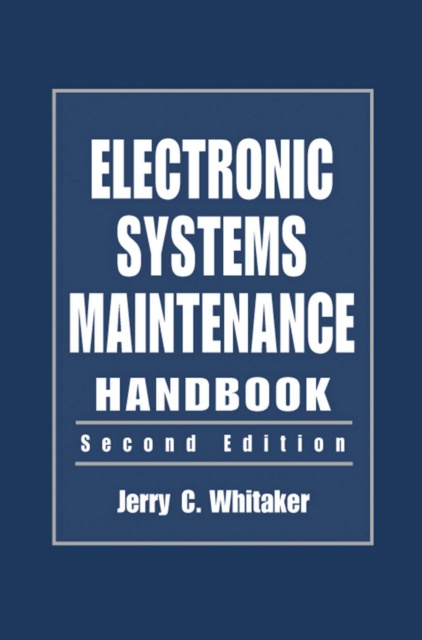 E-book Electronic Systems Maintenance Handbook Jerry C. Whitaker