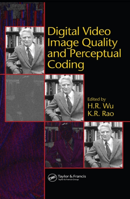 E-kniha Digital Video Image Quality and Perceptual Coding H.R. Wu
