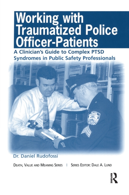 E-book Working with Traumatized Police-Officer Patients Daniel Rudofossi