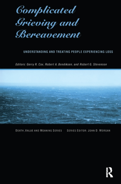 E-knjiga Complicated Grieving and Bereavement Gerry R Cox