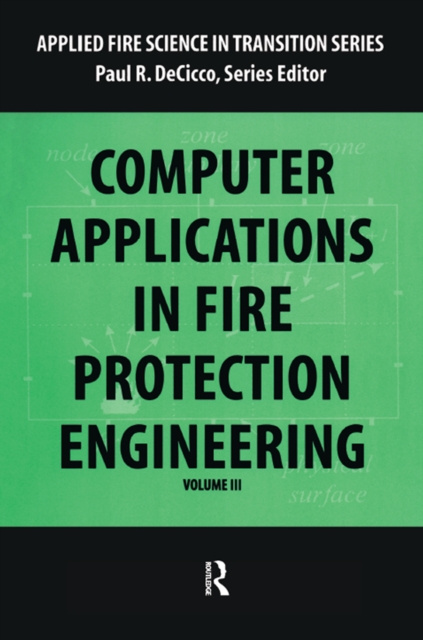 E-kniha Computer Application in Fire Protection Engineering Paul R DeCicco