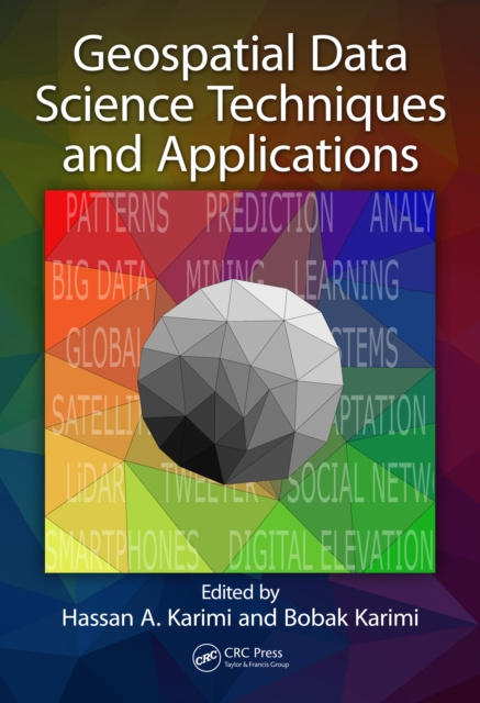 E-book Geospatial Data Science Techniques and Applications Hassan A. Karimi