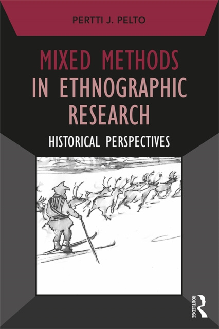 E-knjiga Mixed Methods in Ethnographic Research Pertti J. Pelto