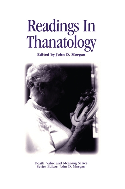 E-kniha Readings in Thanatology John D. Morgan