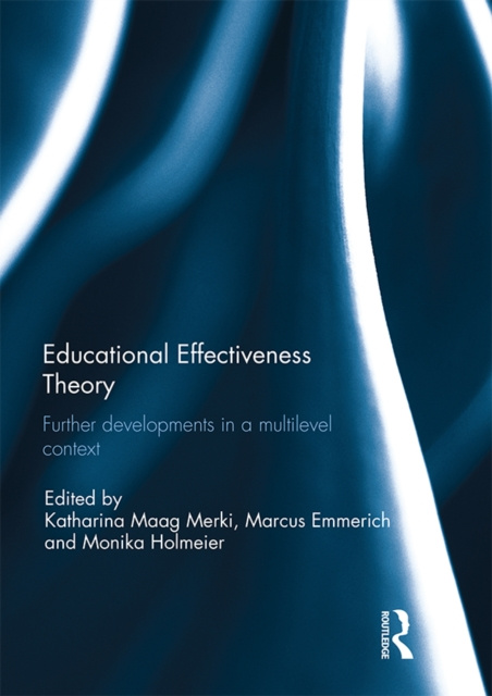 E-knjiga Educational Effectiveness Theory Katharina Maag Merki